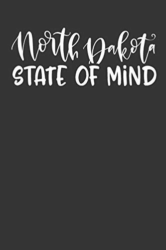 North Dakota State of Mind 6x9 120 Page United States Bucket List Travel Planning Journal