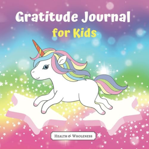 Gratitude Journal for Kids [X] This Daily Journal Will Help Children Feel More Positive Emotions, Relish Good Experiences, Improve Their Health, and Build Strong Relationships (for Kids Aged 6 - 12) - 100 Pages Paperback - 90 Days Diary - Write Or Draw