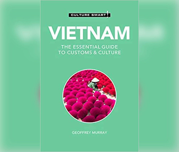 Vietnam - Culture Smart!: The Essential Guide to Customs & Culture