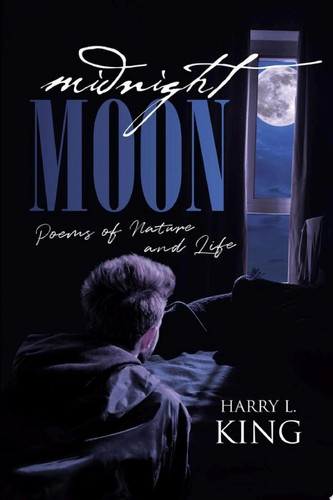 Midnight Moon Poems of Nature and Life