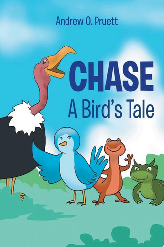 Chase A Bird's Tale