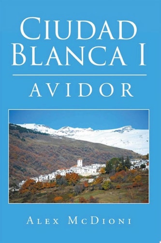 Ciudad Blanca I Avidor