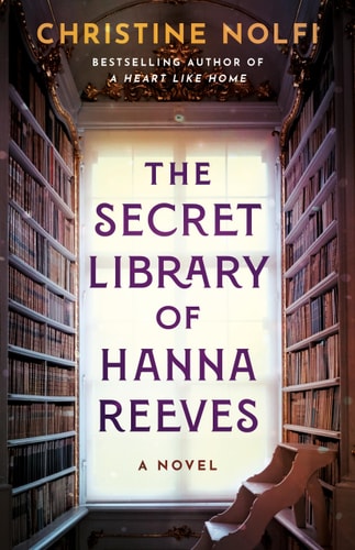 The Secret Library of Hanna Reeves A Novel