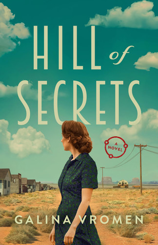 Hill of Secrets A Novel