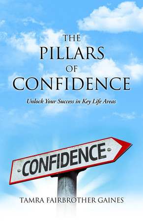 The Pillars of Confidence Unlock Your Success in Key Life Areas