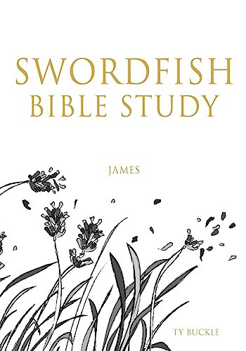 Swordfish Bible Study James