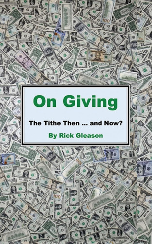 On Giving The Tithe Then and Now