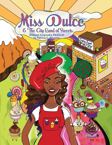 Miss Dulce & The City Land of Sweets Annual Cupcake Festival
