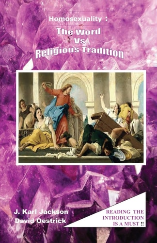 Homosexuality The Word Vs. Religious Tradition