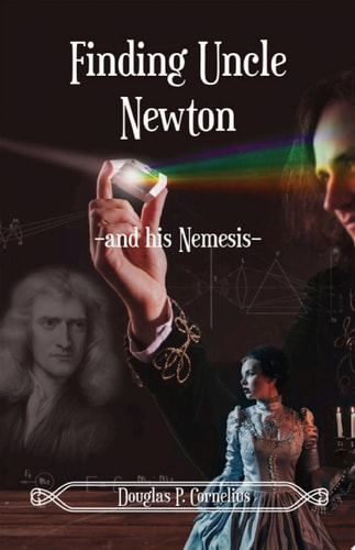 Finding Uncle Newton -And His Nemesis-