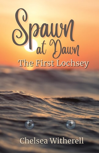 Spawn at Dawn The First Lochsey