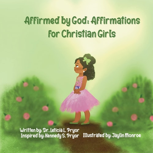 Affirmed by God Affirmations for Christian Girls