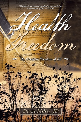 Health Freedom The Greatest Freedom of All