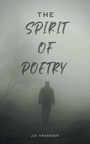 The Spirit of Poetry In the Spirit of Poetry
