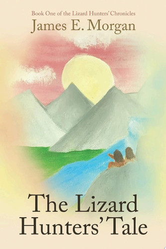 The Lizard Hunters’ Tale