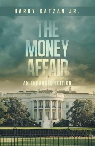 The MONEY Affair An Enhanced Edition
