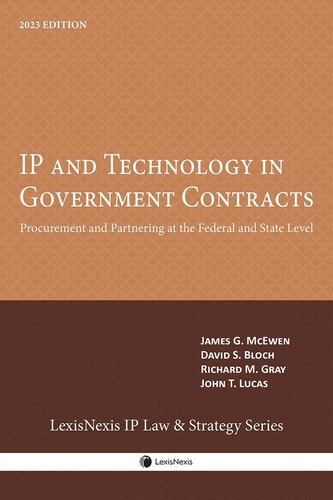 IP and Technology in Government Contracts: Procurement and Partnering at the Federal and State Level