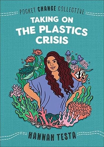 Taking on the Plastic Crisis