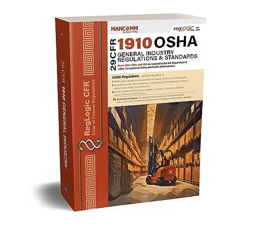 29 CFR 1910 OSHA General Industry Regulations & Standards - July 2023