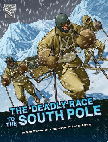 The Deadly Race to the South Pole