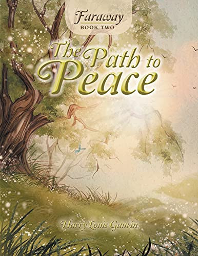 Faraway Book Two: the Path to Peace