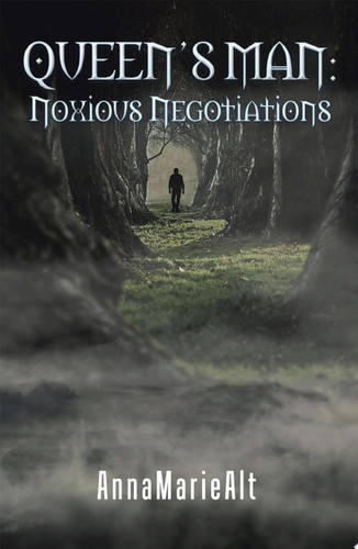 Queen’s Man: Noxious Negotiations