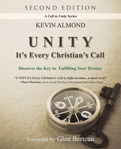 Unity It's Every Christian's Call Discover the Key to Fulfilling Your Destiny