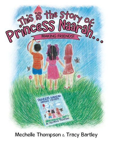 This Is the Story Of: Princess Naarah... Making Friends!