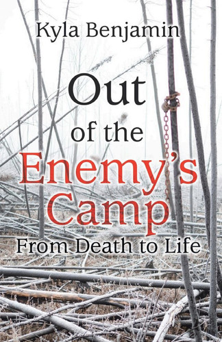 Out of the Enemy’s Camp