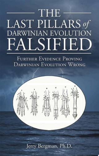 The Last Pillars of Darwinian Evolution Falsified