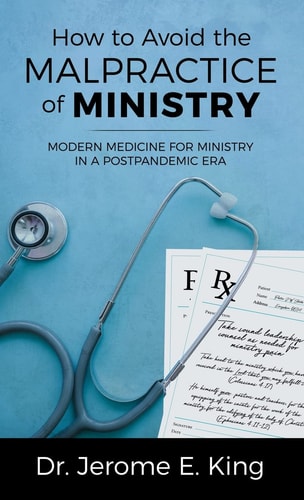 How to Avoid the Malpractice of Ministry Modern Medicine for Ministry in a Postpandemic Era