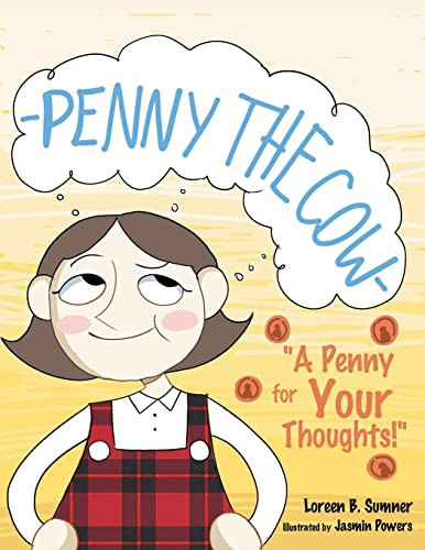 Penny the Cow- "A Penny for Your Thoughts!"