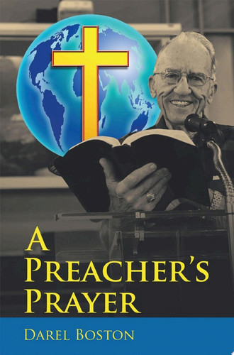 A Preacher’s Prayer