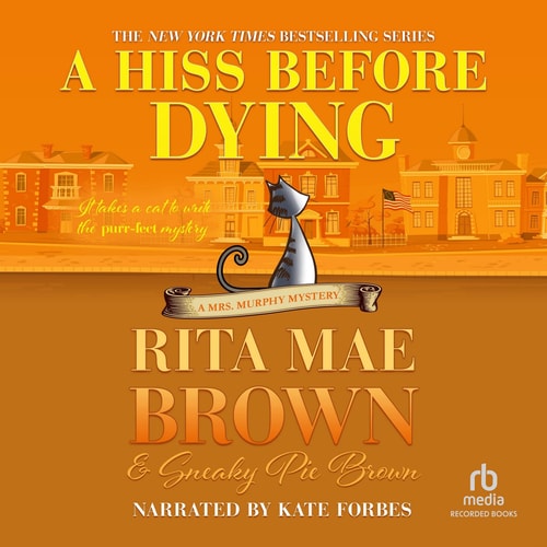A Hiss Before Dying (The Mrs. Murphy Mysteries)