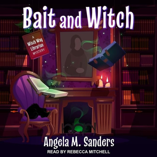 Bait and Witch Lib/E (Witch Way Librarian Mysteries Lib/E)