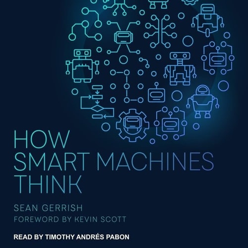 How Smart Machines Think Lib/E
