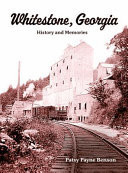 Whitestone Georgia History and Memories