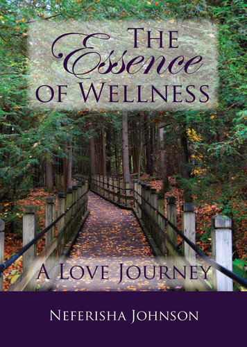 The Essence of Wellness A Love Journey