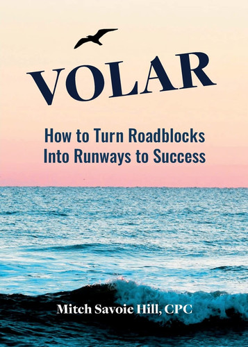 Volar How to Turn Roadblocks Into Runways to Success