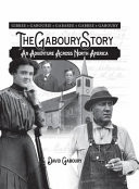 The Gaboury Story An Adventure Across North America
