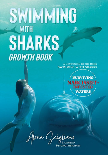 Swimming with Sharks Growth Book A Companion to the Book "Swimming with Sharks"