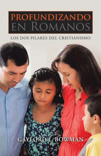Profundizando En Romanos