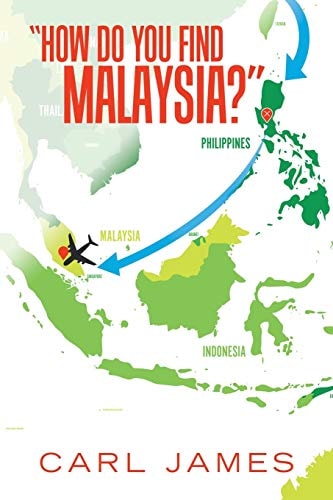 "How Do You Find Malaysia?"