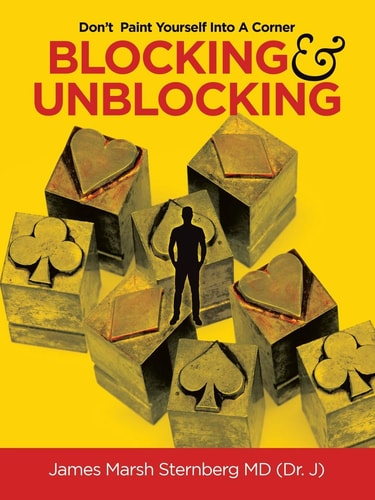 Blocking & Unblocking Don't Paint Yourself Into a Corner