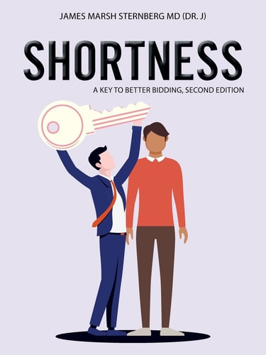 Shortness A Key to Better Bidding, Second Edition