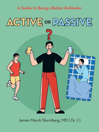 Active Or Passive A Guide to Being a Better Defender