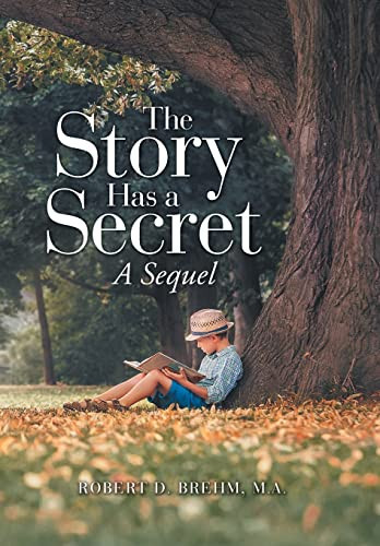 The Story Has a Secret A Sequel