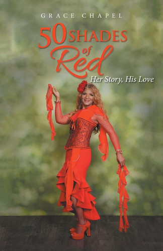 50 Shades of Red Her Story, His Love