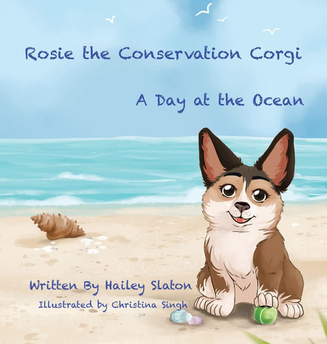 Rosie the Conservation Corgi A Day at the Ocean