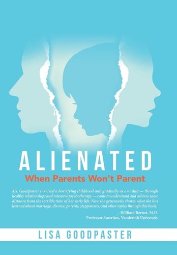 Alienated When Parents Won't Parent